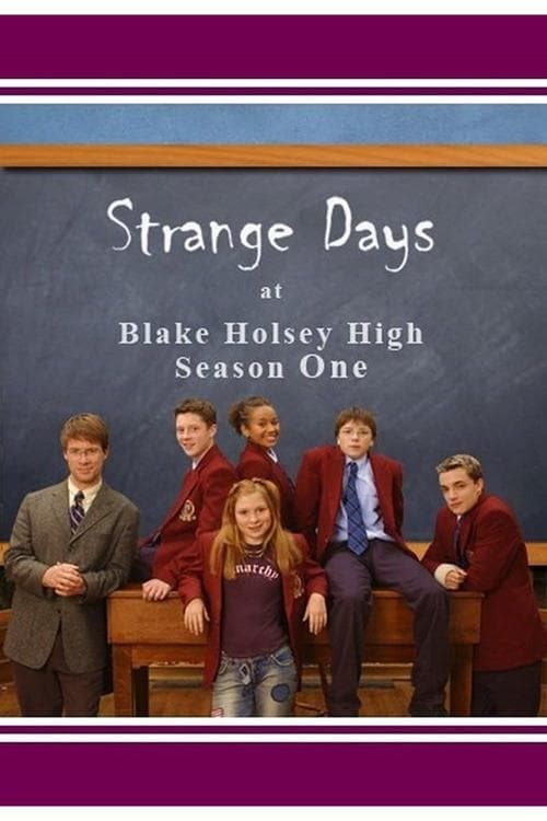 Strange Days at Blake Holsey Highのポスター