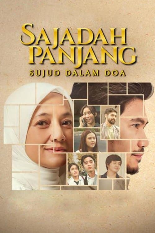 Sajadah Panjang: Sujud Dalam Doaのポスター