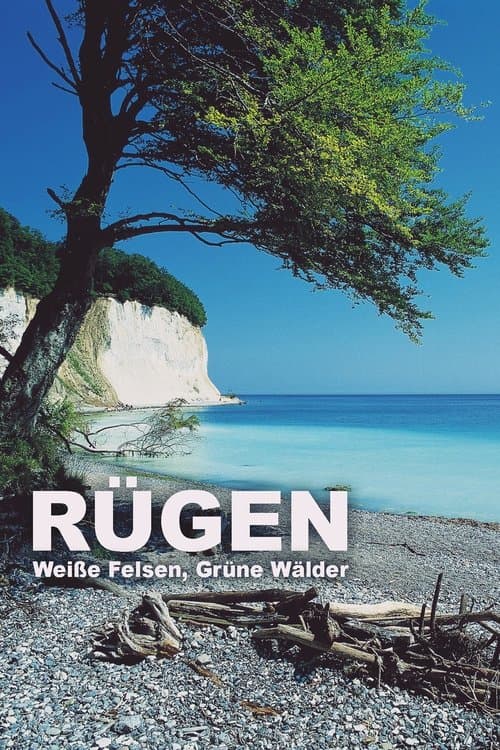 Rügen - Weiße Felsen, grüne Wälderのポスター