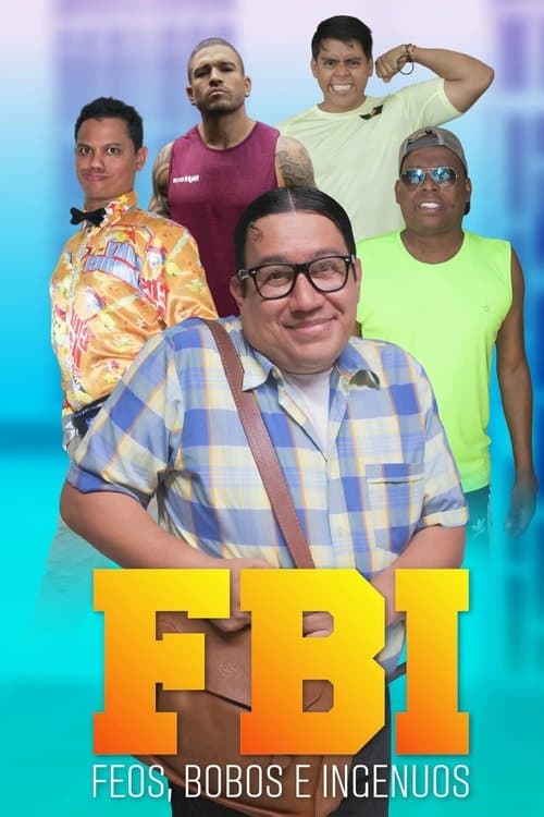 FBI: Feos, bobos e ingenuosのポスター