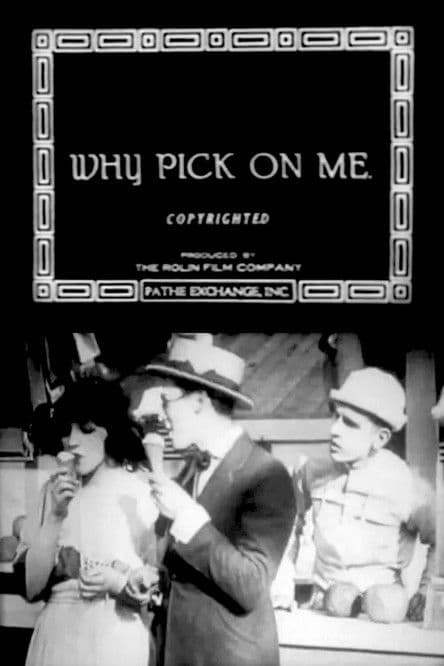 Why Pick on Me?のポスター