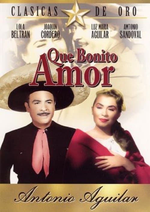 ¡Qué bonito amor!のポスター