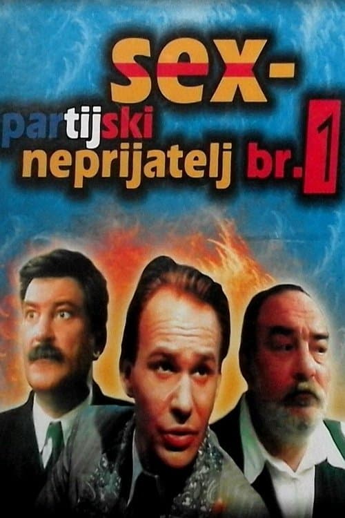 Sex - partijski neprijatelj br. 1のポスター