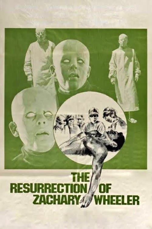 The Resurrection of Zachary Wheelerのポスター