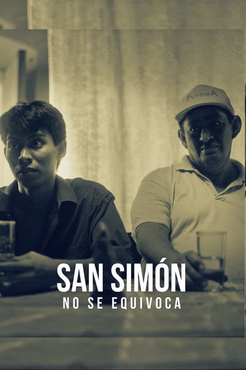 San Simón No Se Equivocaのポスター