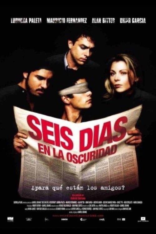 Seis días en la oscuridadのポスター