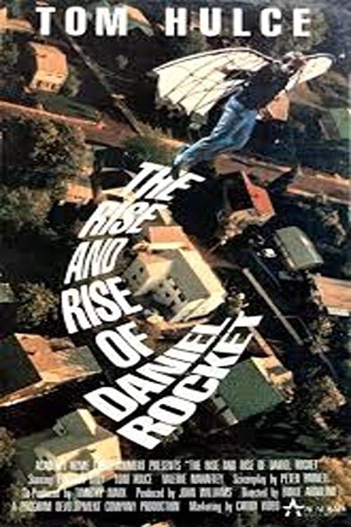 The Rise and Rise of Daniel Rocketのポスター