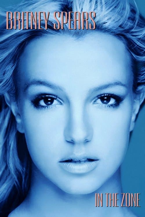 Britney Spears: In the Zoneのポスター