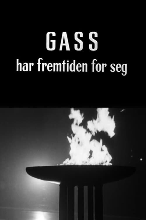 Oslofilm: Gass har framtiden for seg - Oslo Gassverkのポスター