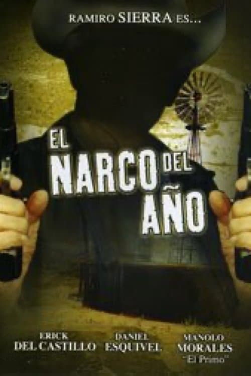 El narco del añoのポスター