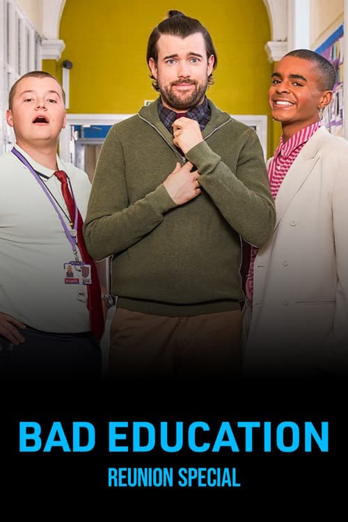 Bad Education: Reunionのポスター