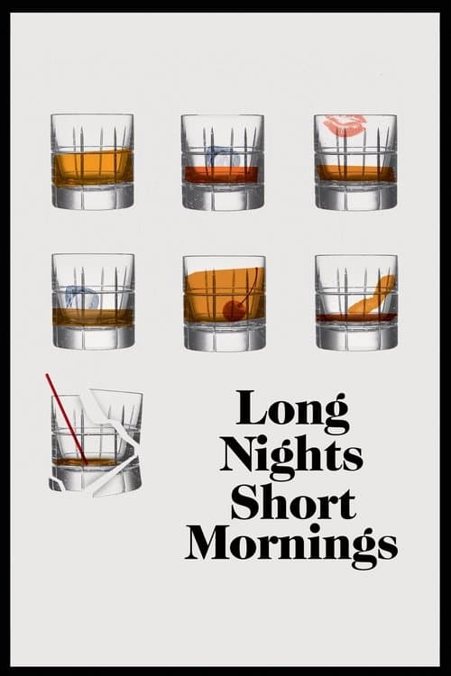 Long Nights Short Morningsのポスター