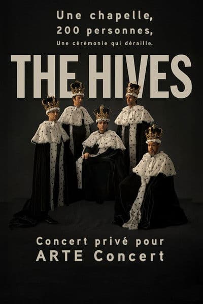 The Hives en concert privé à la Chapelle du Village Reille à Parisのポスター
