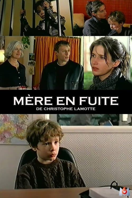 Mère en fuiteのポスター