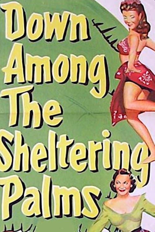 Down Among the Sheltering Palmsのポスター