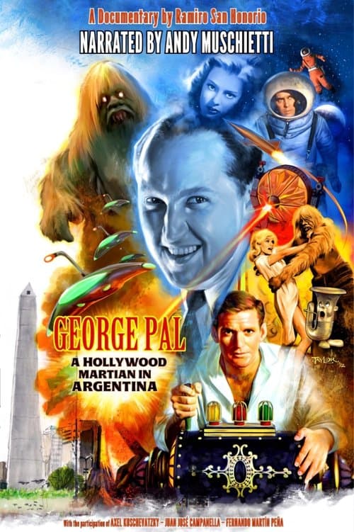 George Pal: Un Marciano De Hollywood En Argentinaのポスター