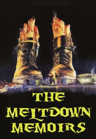 The Meltdown Memoirsのポスター