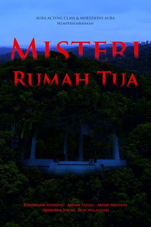 Misteri Rumah Tuaのポスター