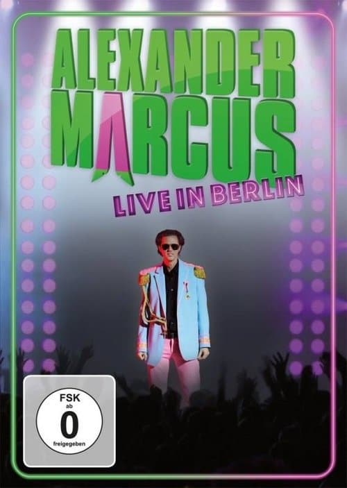 Alexander Marcus: Live in Berlinのポスター
