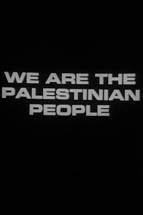 We Are the Palestinian People (Newsreel #65)のポスター