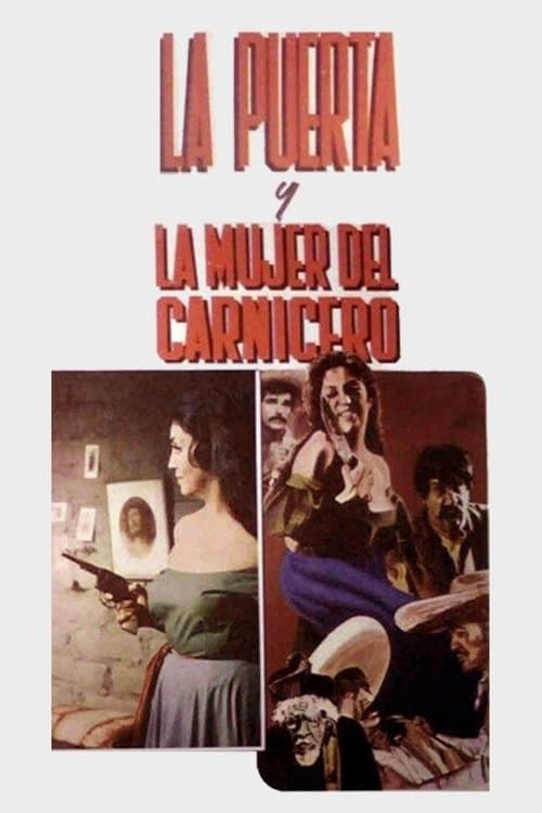 La Puerta y la Mujer del Carniceroのポスター