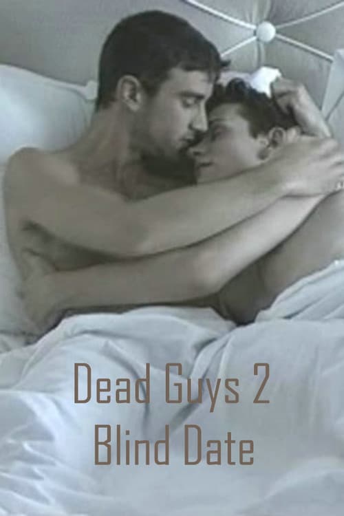 Dead Guys 2: Blind Dateのポスター