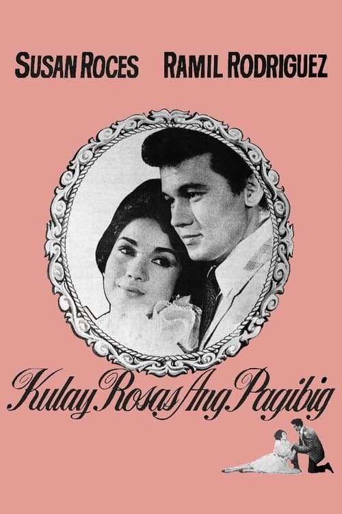 Kulay Rosas Ang Pagibigのポスター
