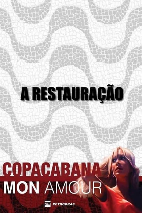 Copacabana, Mon Amour: A Restauraçãoのポスター