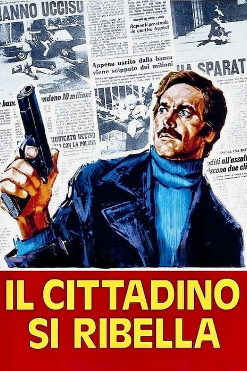 Il cittadino si ribellaのポスター
