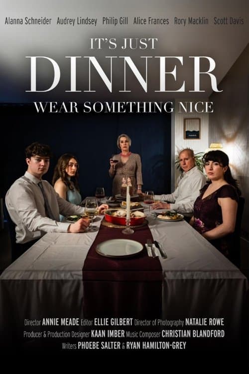 It's Just Dinner, Wear Something Niceのポスター