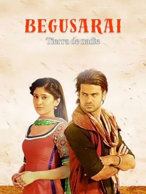 Begusarai, Tierra de Nadieのポスター