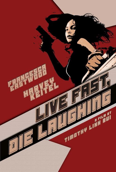 Live Fast, Die Laughingのポスター