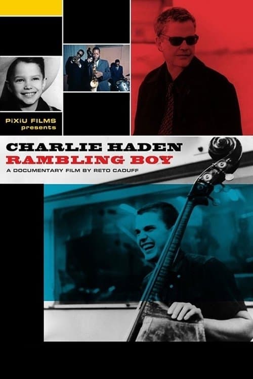 Charlie Haden: Rambling Boyのポスター