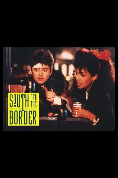 South Of The Borderのポスター