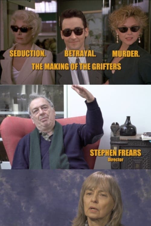 Seduction. Betrayal. Murder: The Making of The Griftersのポスター