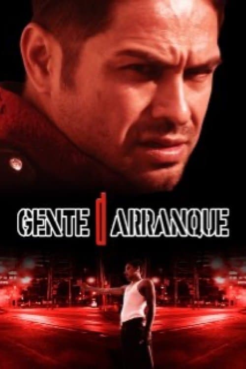 Gente De Arranqueのポスター