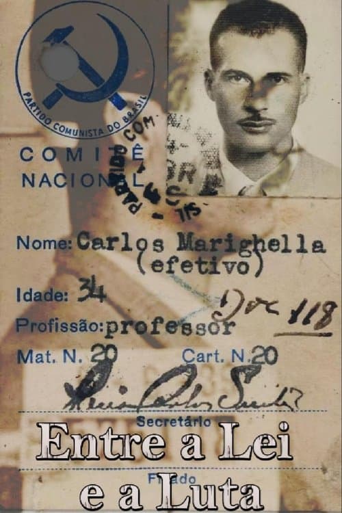 Entre a Lei e a Lutaのポスター