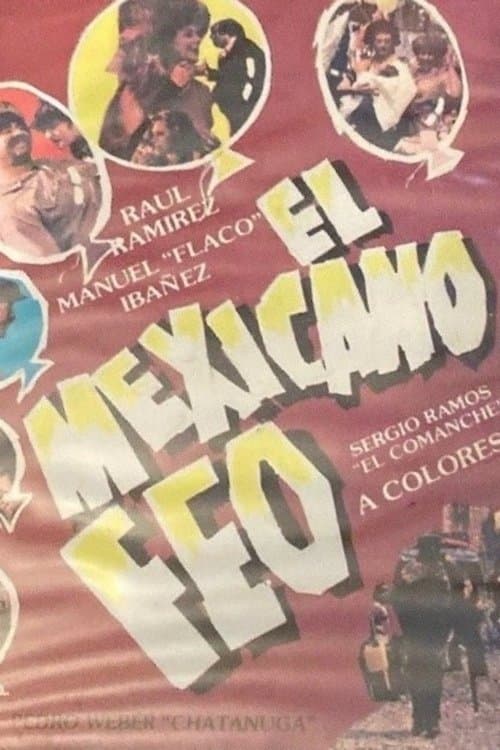 El mexicano feoのポスター