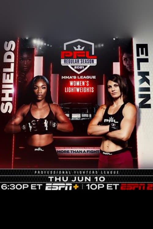 PFL 2021 #4: Regular Season - Shields vs. Elkinのポスター