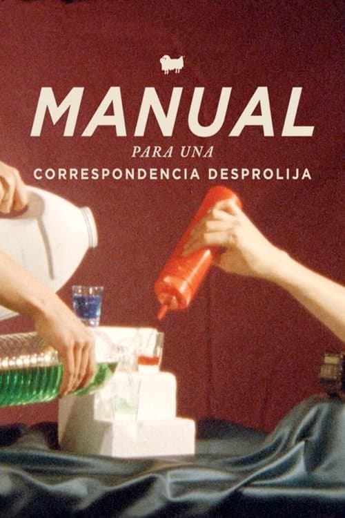 Manual para una correspondencia desprolijaのポスター