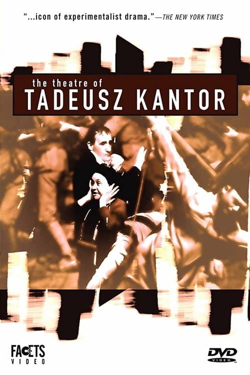 Le théâtre de Tadeusz Kantorのポスター