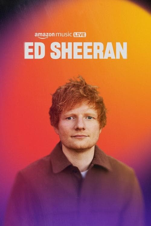 Amazon Music Live: Ed Sheeranのポスター