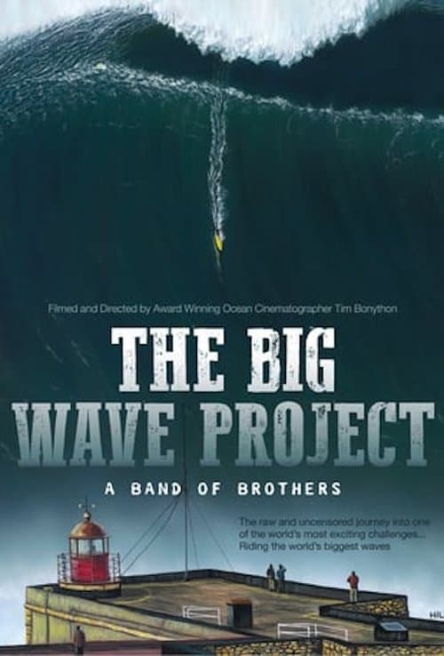 The Big Wave Project: A Band of Brothersのポスター