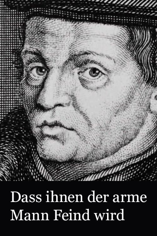 Dass ihnen der arme Mann Feind wirdのポスター