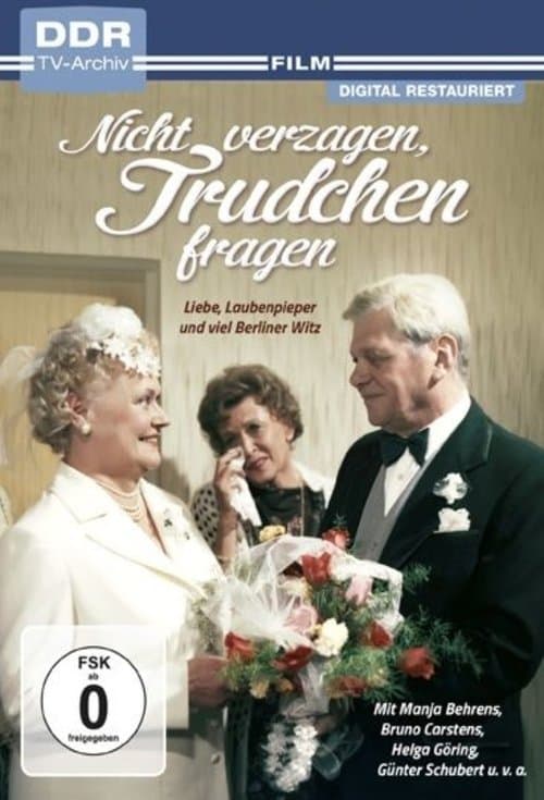 Nicht verzagen, Trudchen fragenのポスター