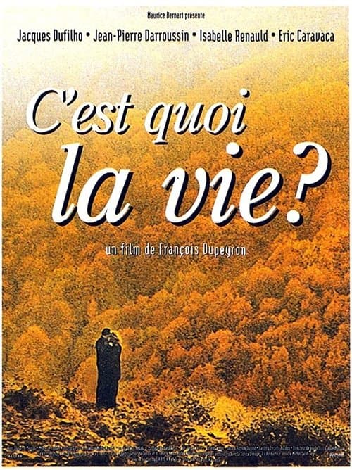 C'est quoi la vie ?のポスター