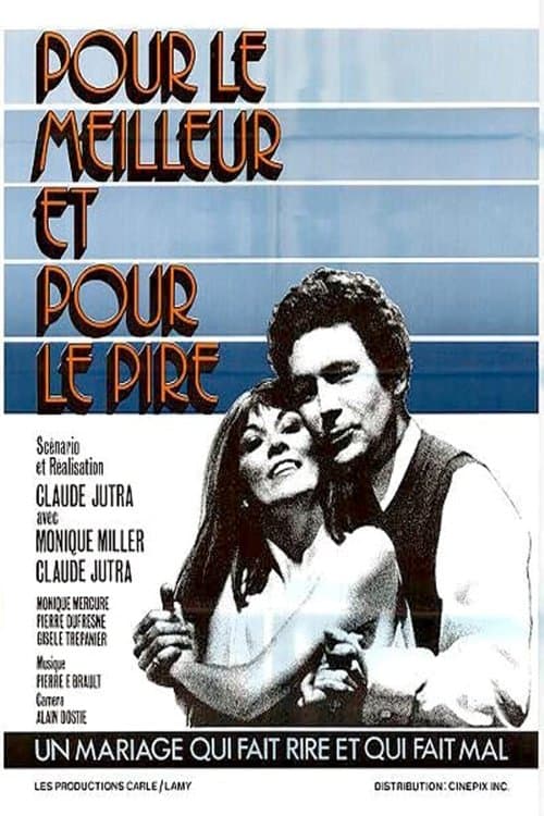 Pour le meilleur et pour le pireのポスター