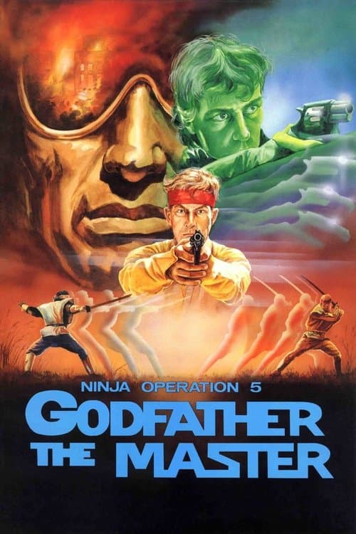 Ninja Operation 5 - Godfather The Masterのポスター