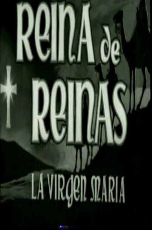 Reina de reinas: La Virgen Maríaのポスター