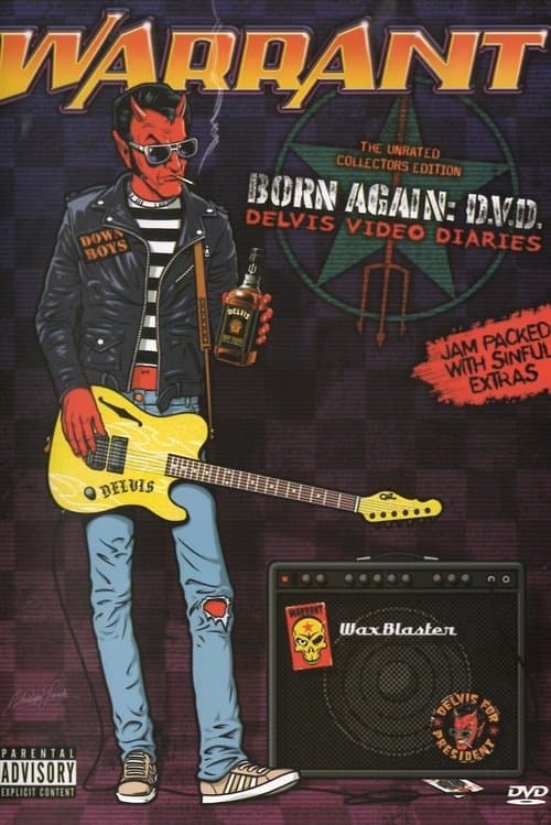 Warrant: Born Again: Delvis Video Diariesのポスター